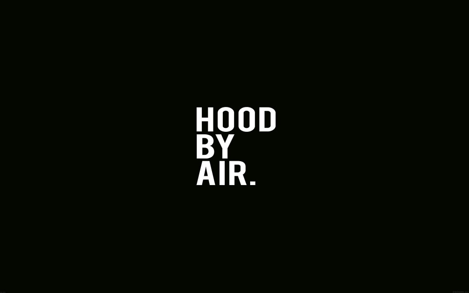 Download Hood By Air Bold Typography wallpaper