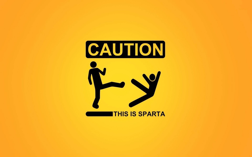 Download Caution This Is Sparta wallpaper