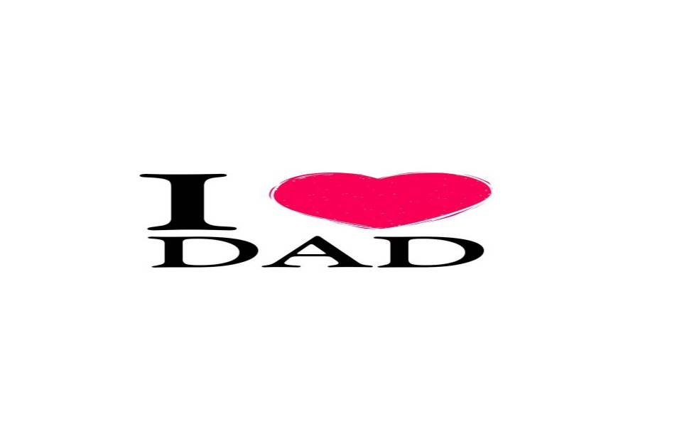 Download i love dad 1920x1080 free download wallpaper