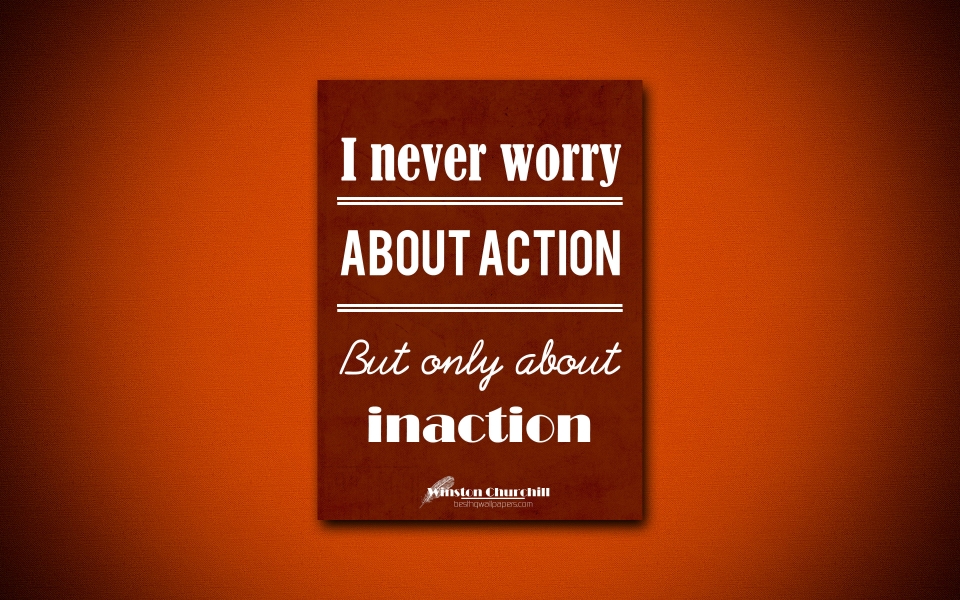 Download Winston Churchill's Inspirational Quote on Action HD 4K 5K 6K 7K 8K Wallpaper wallpaper