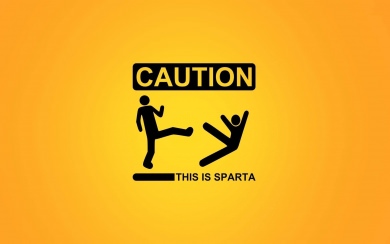 Caution This Is Sparta