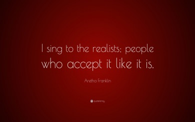 Aretha Franklin Quote