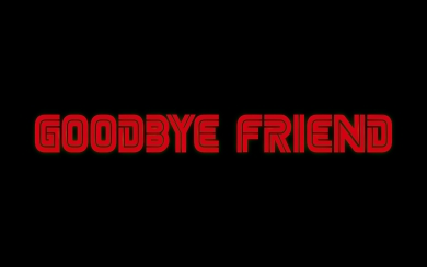 Goodbye Friend Mr Robot Typography HD Wallpaper